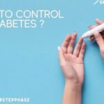 how to control diabetes ?